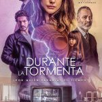 LA PELÍCULA “DURANTE LA TORMENTA” SOLO LOGRA DEBUTAR COMO LA SÉPTIMA MÁS VISTA EN SU PRIMER DÍA EN LOS CINES