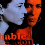 LA PENETRACIÓN COMO ACTO DE ADORACIÓN. CRÍTICA DE “HABLE CON ELLA” (PEDRO ALMODÓVAR)