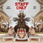 PÓSTER INTERNACIONAL DE “STAFF ONLY”, PELÍCULA ESPAÑOLA A COMPETICIÓN EN BERLÍN (PANORAMA)