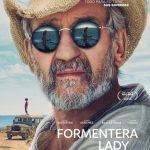 CRÍTICA “FORMENTERA LADY”, UNA HERMOSA REIVINDICACIÓN LIBERTARIA COMO LA DE LOS 60 #21FESTIVALMALAGA