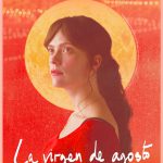 BELLO PÓSTER DE “LA VIRGEN DE AGOSTO”, LA NUEVA PELÍCULA DE JONÁS TRUEBA