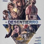 SORTEAMOS 3 ENTRADAS DOBLES PARA LA PREMIERE EN MADRID Y OTRAS 3 PARA LA PREMIERE EN VALENCIA DE LA PELÍCULA “EL DESENTIERRO”, DE NACHO RUIPÉREZ