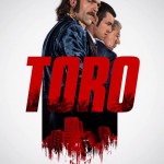 TEASER-PÓSTER DE LA PELÍCULA “TORO” CON MARIO CASAS Y LUÍS TOSAR