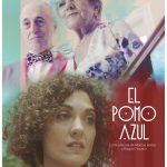 POSTER Y TRAILER DE LA PELÍCULA “EL POMO AZUL”, ÓPERA PRIMA DE MONTSE BODAS Y RAQUEL TROYANO