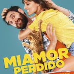 PÓSTER DE “MIAMOR PERDIDO”, EL REENCUENTRO DE DANI ROVIRA Y EMILIO MARTÍNEZ-LÁZARO TRAS LA SAGA 8 APELLIDOS