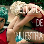 TRAILER Y FECHA DE ESTRENO DE “LA PELÍCULA DE NUESTRA VIDA”, ÓPERA PRIMA DE ENRIQUE BARÓ UBACH