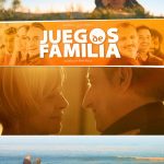 CARTEL DE LA PELÍCULA “JUEGOS DE FAMILIA”, DIRIGIDA POR BELÉN MACÍAS Y PROTAGONIZADA POR JUANJO PUIGCORBÉ