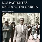 LA NOVELA “LOS PACIENTES DEL DOCTOR GARCÍA”, DE ALMUDENA GRANDES, SE CONVERTIRÁ EN SERIE DE TELEVISIÓN