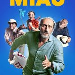 CRÍTICA PELÍCULA “MIAU”: CUANDO UNA HISTORIA PEQUEÑA SE HACE GRANDE PORQUE TE DESPIERTA ALGO DENTRO DE TI