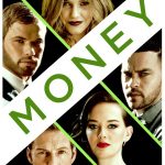 LA PELÍCULA “MONEY”, DE MARTÍN ROSETE, TODO UN ÉXITO DE VENTAS INTERNACIONALES, YA DISPONIBLE EN NETFLIX