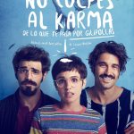 PÓSTER DEFINITIVO DE “NO CULPES AL KARMA DE LO QUE TE PASA POR GILIPOLLAS”, CON VERÓNICA ECHEGUI, ÁLEX GARCÍA Y DAVID VERDAGUER