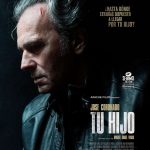 CARTEL DE LA PELÍCULA “TU HIJO”, PROTAGONIZADA POR JOSÉ CORONADO Y DIRIGIDA POR MIGUEL ÁNGEL VIVAS